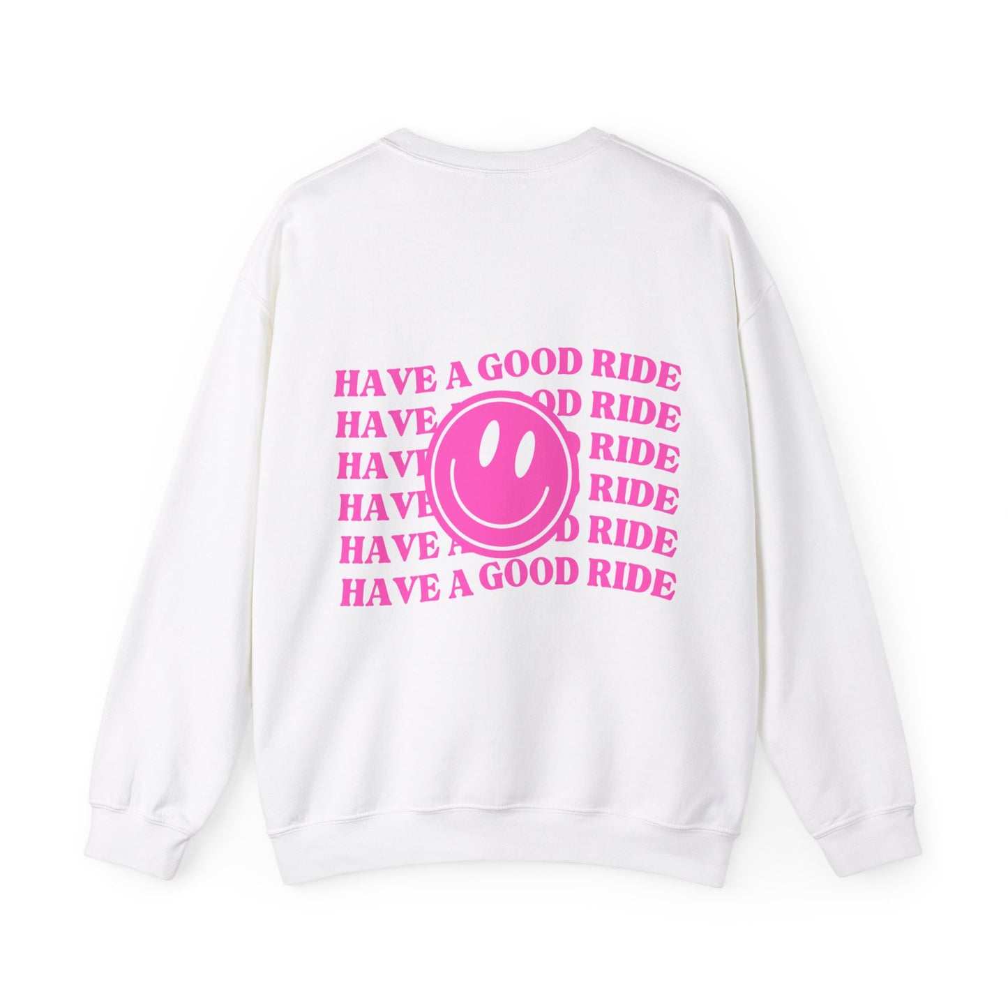 Have a Good Ride Crewneck - Adult