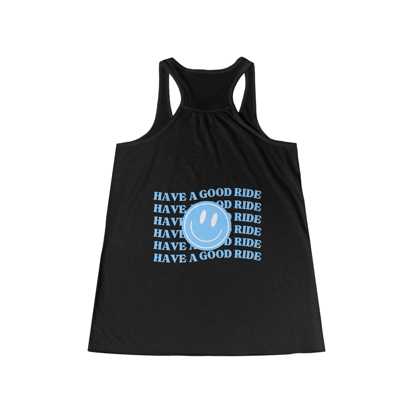 Have a Good Ride Racerback Tank