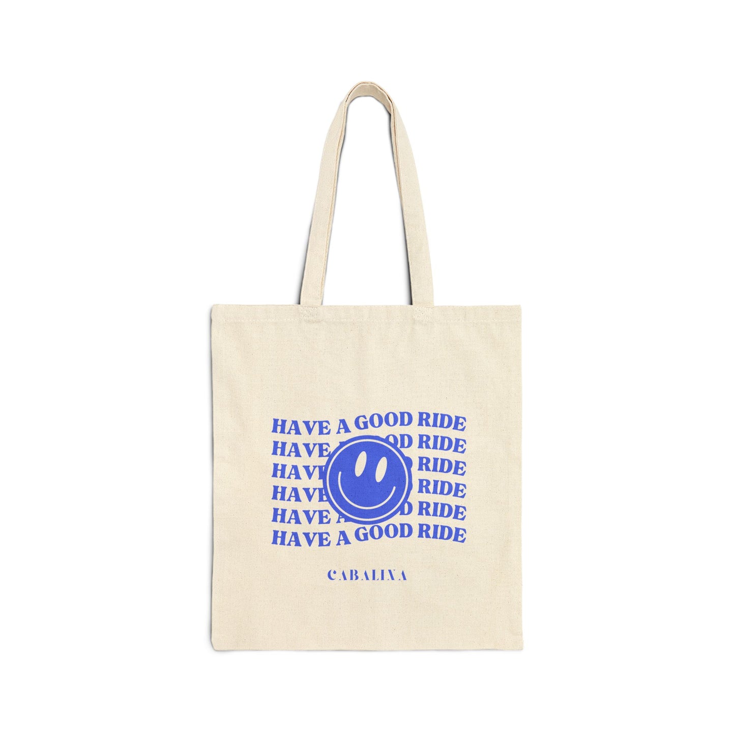 Have a Good Ride Tote Bag