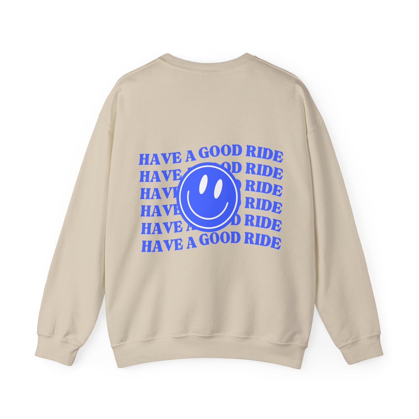 Have a Good Ride Crewneck - Adult